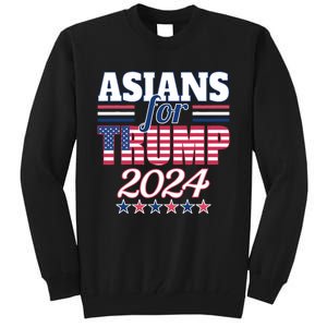 Asians For Trump Pro Trump 2024 Election Trump Supporter Tall Sweatshirt