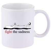 Artax Fight The Sadness 11oz C Handle Ceramic Mug
