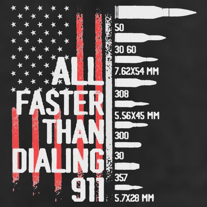 All Faster Than Dialing 911 American Flag Funny Gun Owner Cool Comfort Performance Bucket Hat