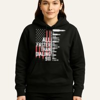 All Faster Than Dialing 911 American Flag Funny Gun Owner Hoodie