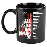 All Faster Than Dialing 911 American Flag Funny Gun Owner 11oz C Handle Ceramic Mug