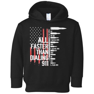 All Faster Than Dialing 911 American Flag Funny Gun Owner Toddler Hoodie