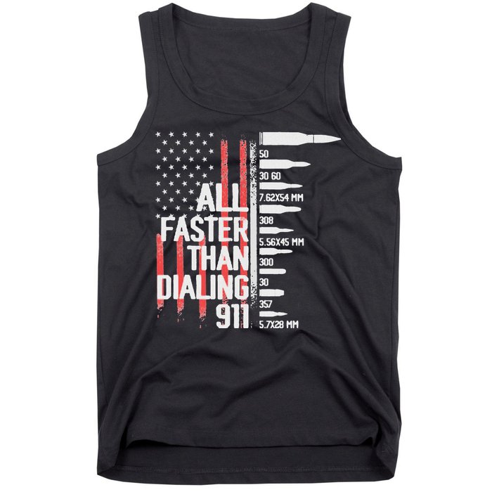 All Faster Than Dialing 911 American Flag Funny Gun Owner Tank Top