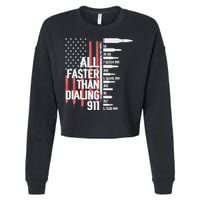 All Faster Than Dialing 911 American Flag Funny Gun Owner Cropped Pullover Crew