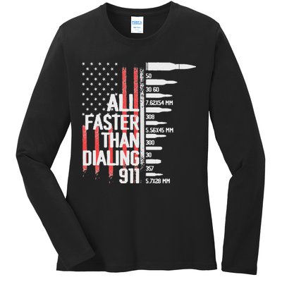 All Faster Than Dialing 911 American Flag Funny Gun Owner Ladies Long Sleeve Shirt