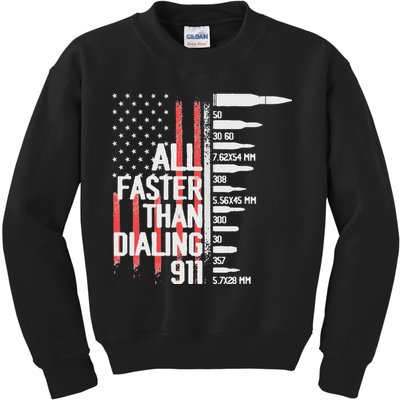 All Faster Than Dialing 911 American Flag Funny Gun Owner Kids Sweatshirt
