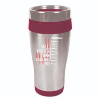 All Faster Than Dialing 911 American Flag Funny Gun Owner 16oz Travel Tumbler