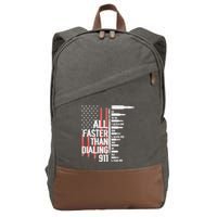 All Faster Than Dialing 911 American Flag Funny Gun Owner Cotton Canvas Backpack
