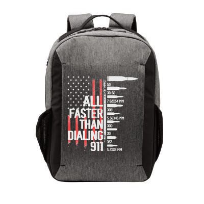 All Faster Than Dialing 911 American Flag Funny Gun Owner Vector Backpack
