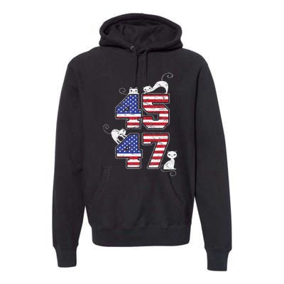 American Flag Trump 45 47 Cats Trump 2024 Premium Hoodie