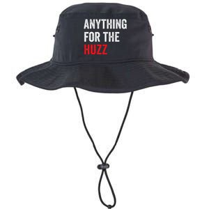 Anything For The Huzz Viral Funny Meme Brainrot Trendy Legacy Cool Fit Booney Bucket Hat