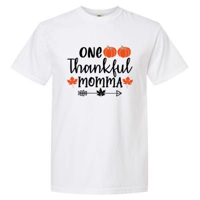 Autumn Fall Thanksgiving Graphic One Thankful Momma Meaningful Gift Garment-Dyed Heavyweight T-Shirt