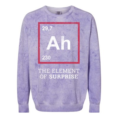 Ah Funny The Element Of Surprise Colorblast Crewneck Sweatshirt