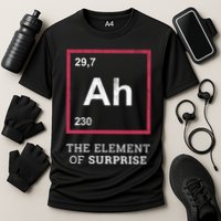 Ah Funny The Element Of Surprise Performance Shirt