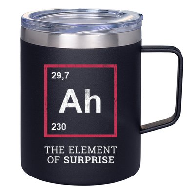 Ah Funny The Element Of Surprise 12oz Stainless Steel Coffee Mug