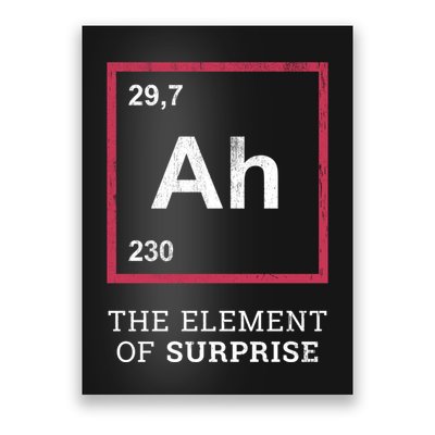 Ah Funny The Element Of Surprise Poster
