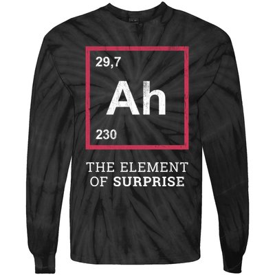 Ah Funny The Element Of Surprise Tie-Dye Long Sleeve Shirt