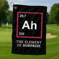 Ah Funny The Element Of Surprise Golf Towel