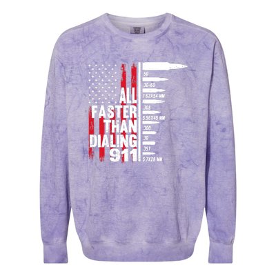 All Faster Than Dialing 911 American Flag Gun Lover Colorblast Crewneck Sweatshirt