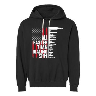 All Faster Than Dialing 911 American Flag Gun Lover Garment-Dyed Fleece Hoodie