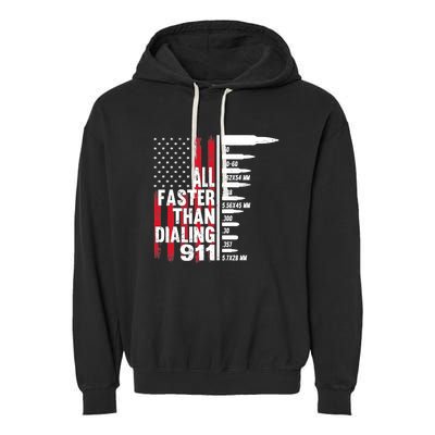 All Faster Than Dialing 911 American Flag Gun Lover Garment-Dyed Fleece Hoodie