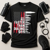 All Faster Than Dialing 911 American Flag Gun Lover Performance Shirt