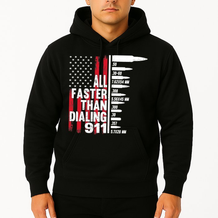 All Faster Than Dialing 911 American Flag Gun Lover Hoodie