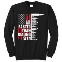 All Faster Than Dialing 911 American Flag Gun Lover Sweatshirt