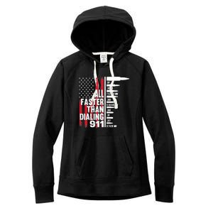 All Faster Than Dialing 911 American Flag Gun Lover Women's Fleece Hoodie