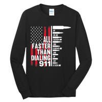 All Faster Than Dialing 911 American Flag Gun Lover Tall Long Sleeve T-Shirt