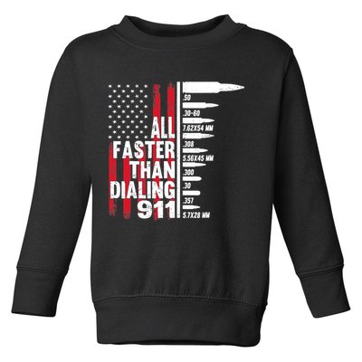 All Faster Than Dialing 911 American Flag Gun Lover Toddler Sweatshirt