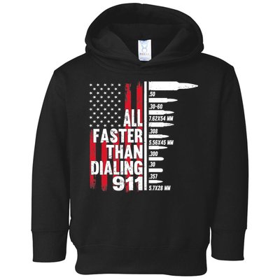 All Faster Than Dialing 911 American Flag Gun Lover Toddler Hoodie