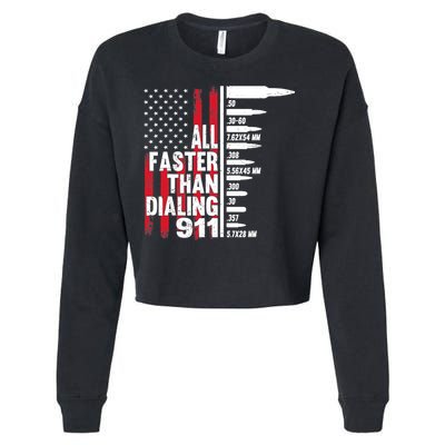 All Faster Than Dialing 911 American Flag Gun Lover Cropped Pullover Crew