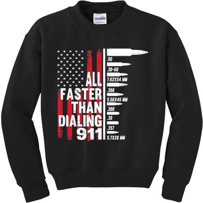 All Faster Than Dialing 911 American Flag Gun Lover Kids Sweatshirt