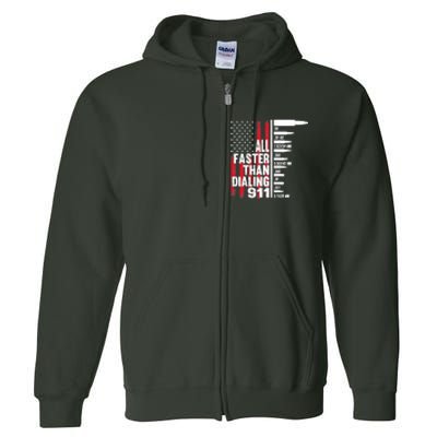 All Faster Than Dialing 911 American Flag Gun Lover Full Zip Hoodie