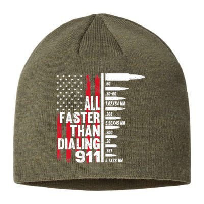 All Faster Than Dialing 911 American Flag Gun Lover Sustainable Beanie