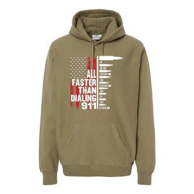 All Faster Than Dialing 911 American Flag Gun Lover Premium Hoodie