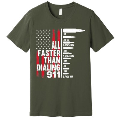 All Faster Than Dialing 911 American Flag Gun Lover Premium T-Shirt