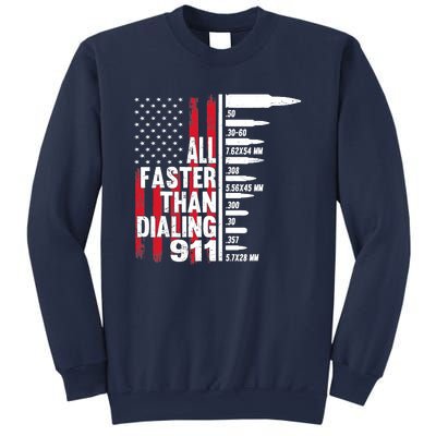 All Faster Than Dialing 911 American Flag Gun Lover Sweatshirt