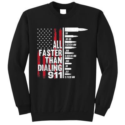 All Faster Than Dialing 911 American Flag Gun Lover Sweatshirt