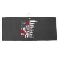 All Faster Than Dialing 911 American Flag Gun Lover Large Microfiber Waffle Golf Towel