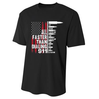 All Faster Than Dialing 911 American Flag Gun Lover Performance Sprint T-Shirt