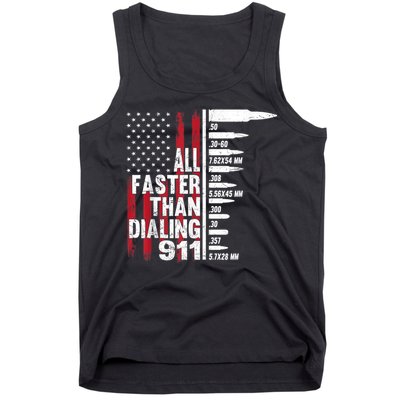 All Faster Than Dialing 911 American Flag Gun Lover Tank Top