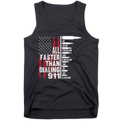 All Faster Than Dialing 911 American Flag Gun Lover Tank Top