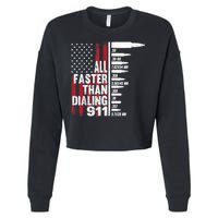 All Faster Than Dialing 911 American Flag Gun Lover Cropped Pullover Crew
