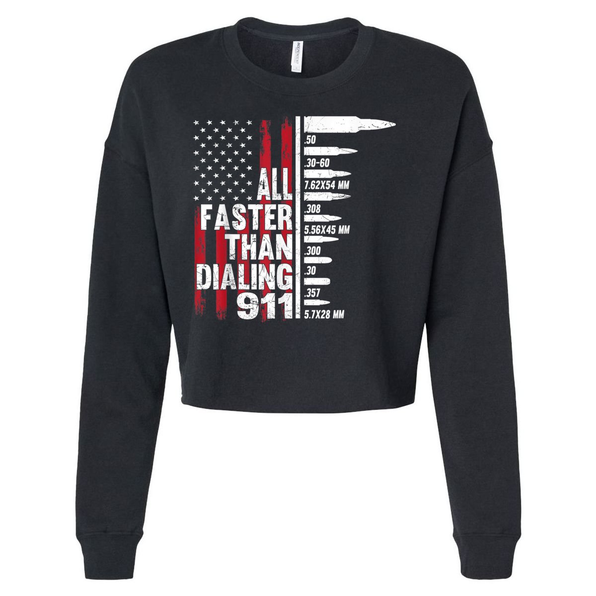 All Faster Than Dialing 911 American Flag Gun Lover Cropped Pullover Crew