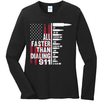 All Faster Than Dialing 911 American Flag Gun Lover Ladies Long Sleeve Shirt