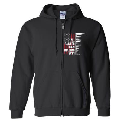 All Faster Than Dialing 911 American Flag Gun Lover Full Zip Hoodie