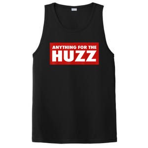 Anything For The Huzz Humor Teen Boy Man PosiCharge Competitor Tank