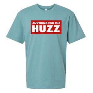 Anything For The Huzz Humor Teen Boy Man Sueded Cloud Jersey T-Shirt